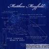 Matthew Mayfield - Five Chances Remain Hers - EP