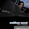 Matthew Sweet - Time Capsule EP