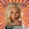 Maty Noyes - Say It To My Face (Remixes) - EP