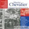 Chefs-d'oeuvre de la chanson Française: Maurice Chevalier, Vol. 2