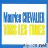 Tous les tubes : Maurice Chevalier