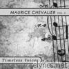 Timeless Voices: Maurice Chevalier Vol. 4