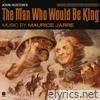 Maurice Jarre - The Man Who Would Be King (Original Motion Picture Soundtrack)