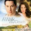 A Walk in the Clouds (Original Motion Picture Soundtrack) [Deluxe Version]