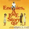 Enemies, a Love Story (Original Motion Picture Soundtrack)