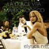 Mauro Scocco - La Dolce Vita (Det bästa 1982-2003 / i eget urval)