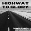 Highway to Glory - Single