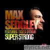 Superstrong (feat. Tasita D'Mour) - EP