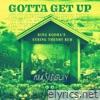 Gotta Get Up (King Kooba's String Theory Rub) [feat. Tasita D'Mour] - Single