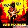 VIVA EL ROCK AND ROLL