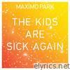 Maximo Park - The Kids Are Sick Again - EP