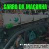 Carro da Maconha (feat. Gree Cassua) - Single