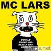 Mc Lars - Donald Trump Has Really Bad Morals