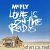 McFly - Love Is On the Radio - EP