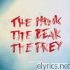 Me & My Drummer - The Hawk, the Beak, the Prey (Deluxe Video Version)