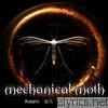Mechanical Moth - Rebirth