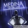 Medina - Tæt På (Live)
