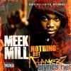 Meek Mill - Nothing But Flamerz (explicit)