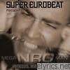 Mega Nrg Man - SUPER EUROBEAT presents MEGA NRG MAN Special COLLECTION Vol.4