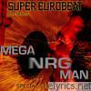 Mega Nrg Man - SUPER EUROBEAT presents MEGA NRG MAN Special COLLECTION Vol.2