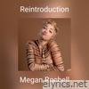 Megan Rochell - Reintroduction - Single