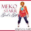 Meko Starr - God's Gift - EP