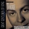 Mel Torme - Great Gentlemen of Song 2: Spotlight On Mel Torme