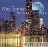 Mel Torme - My Night to Dream