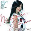 Melanie Amaro - Don't Fail Me Now / Love Me Now - Single