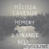 Memory Is a Strange Bell - EP