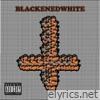 Blackenedwhite (Bonus Track Version)
