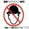 Men Without Hats - Folk of the 80's (Part III)