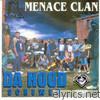 Menace Clan - Da Hood (Screwed)