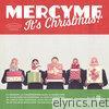 Mercyme - MercyMe, It's Christmas!