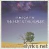 Mercyme - The Hurt & The Healer