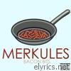 Merkules - Bacon Bits