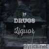 Drugs & Liquor - Single