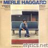 Merle Haggard - A Working Man Can't Get Nowhere