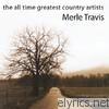 Merle Travis - The All Time Greatest Country Artists (Volume 13)