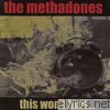 Methadones - This Won't Hurt...