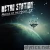 Metro Station - Middle of the Night - EP