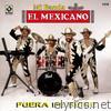 Mi Banda El Mexicano - Fuera de Serie