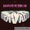 Miami Horror - Bravado