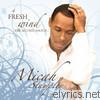 Micah Stampley - A Fresh Wind - The Second Sound