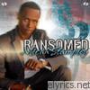 Micah Stampley - Ransomed