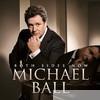 Michael Ball - Both Sides Now