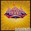 Circus Beer - Single
