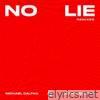 No Lie (Remixes) - EP