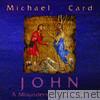 Michael Card - John: The Misunderstood Messiah