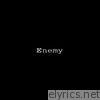 Enemy (Radio Single) - Single